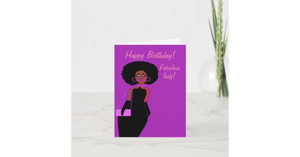 Fabulous African American Lady Birthday Card | Zazzle