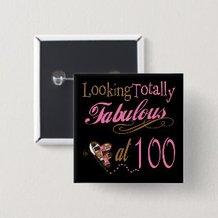 Fabulous at 100 Years Old 15 Cm Square Badge