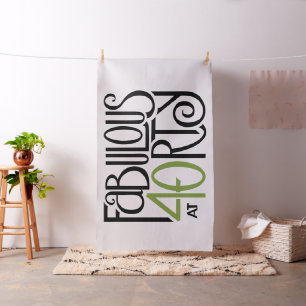 Fabulous at 40 green Fabric