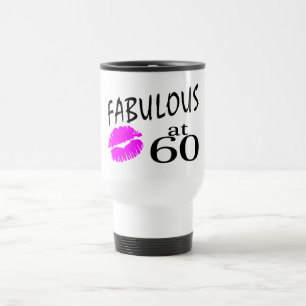 Fabulous at 60 travel mug