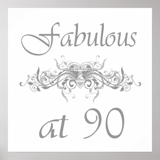 Fabulous At 90 Years Old Poster (Front)