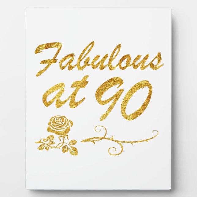 Fabulous at 90 years plaque (Front)