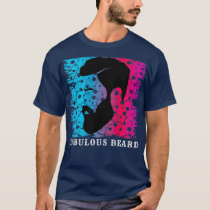 fabulous beard 62 T-Shirt