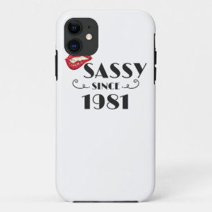Fabulous Birthday Gift Sassy Since 1981 Gift iPhone 11 Case