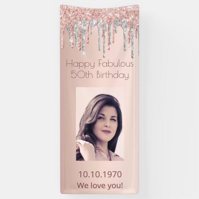 Fabulous birthday rose gold photo silver drips banner (Vertical)