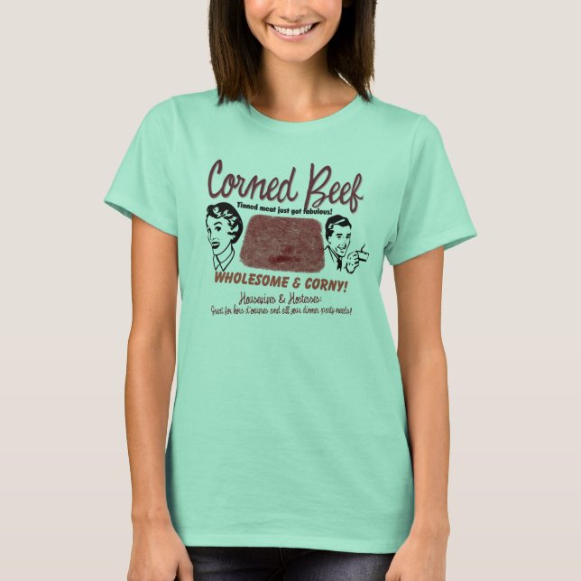 Fabulous Corned Beef T-Shirt (Front)