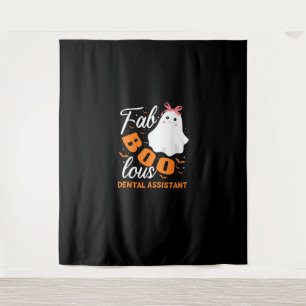 Fabulous Faboolous Dental Assistant Ghost Hallowee Tapestry