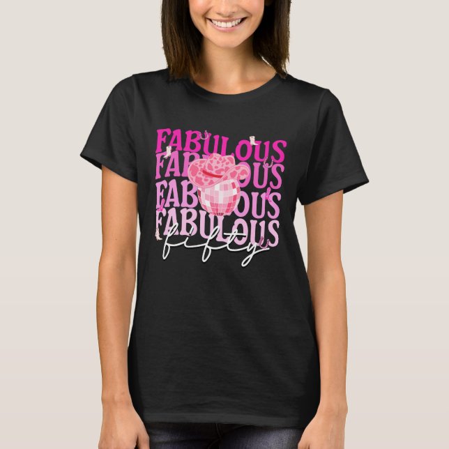 Fabulous Fifty Pink Cowgirl Disco 50th Birthday T-Shirt (Front)
