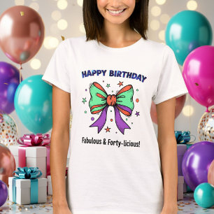 Fabulous & Forty-licious! Women's White T-Shirt 
