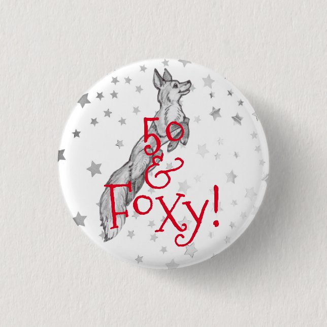 Fabulous Foxy 50th Birthday Black White Red Fox 3 Cm Round Badge (Front)