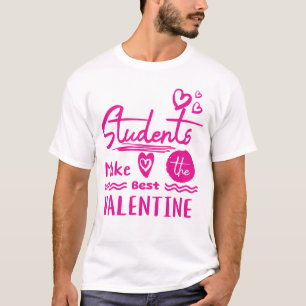 Fabulous gift for teachers on Valentine's Day T-Shirt