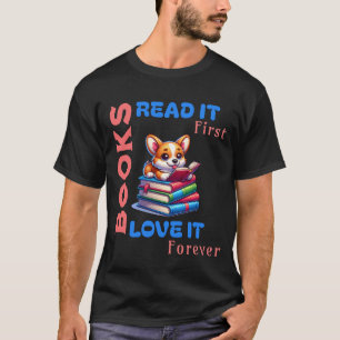 Fabulous gift for those who love books and reading T-Shirt