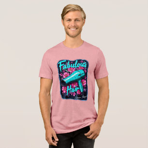 Fabulous Hair Immel T-Shirt Tri-Blend Shirt