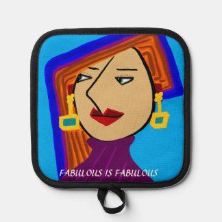 FABULOUS IS FABULOUS POT HOLDER