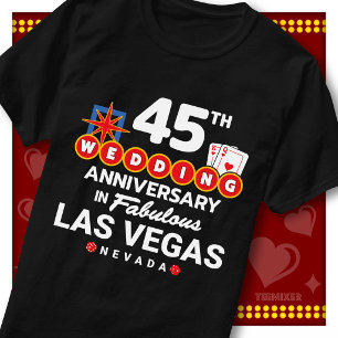 Fabulous Las Vegas 45th Anniversary Wedding Couple T-Shirt