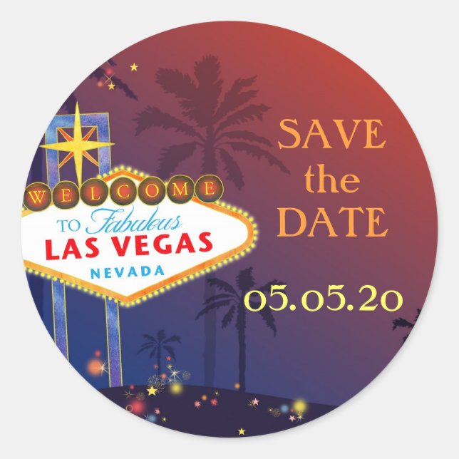 Fabulous Las Vegas Wedding Save the Date Classic Round Sticker (Front)