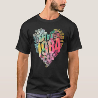 Fabulous May Girl 1984 Awesome Big Heart 38th Birt T-Shirt