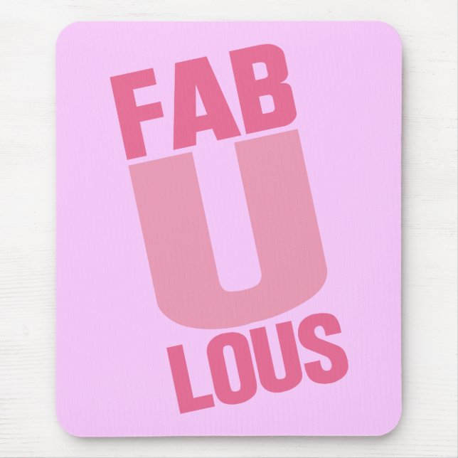Fabulous Mouse Mat (Front)