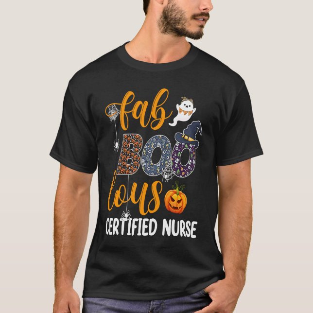 Fabulous Nurse Costume Faboolous Certified Nurse H T-Shirt (Front)