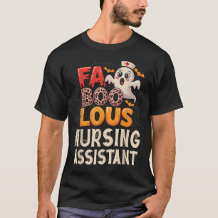 Fabulous Nurse Faboolous Nursing Assistant T-Shirt