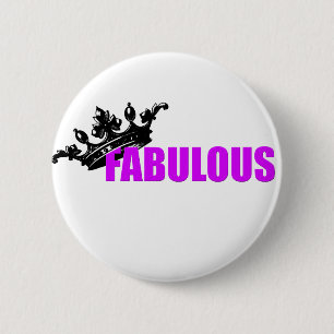Fabulous Product 6 Cm Round Badge