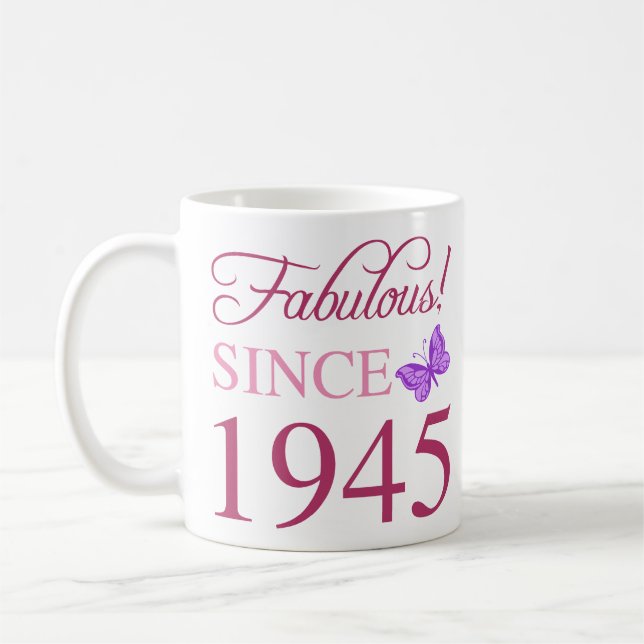 Fabulous Since 1945 80th Birthday Coffee Mug (Left)
