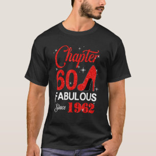 Fabulous Since 1962 Chapter 60 Birthday Tee