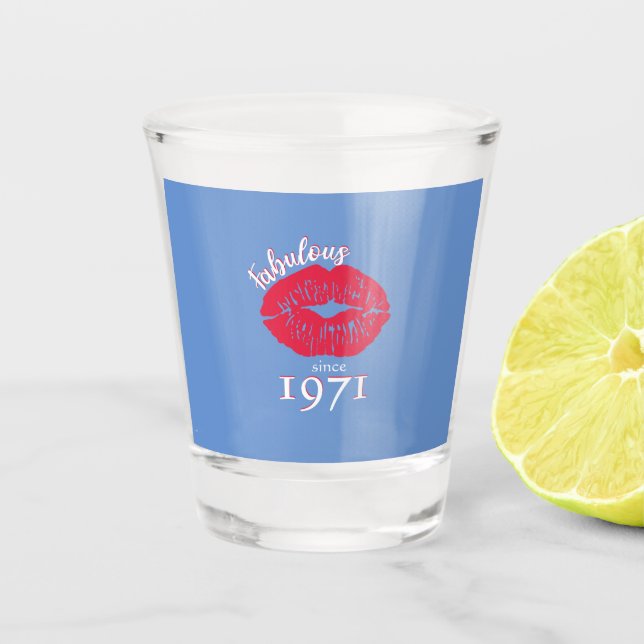 Fabulous since 1971 shot glass (Front)