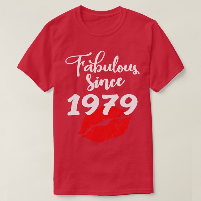 Fabulous since 1979 T-Shirt (Design Front)
