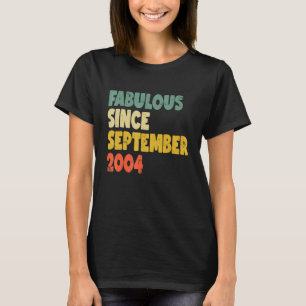 Fabulous Since September 2004 Boy Girl Man Woman B T-Shirt