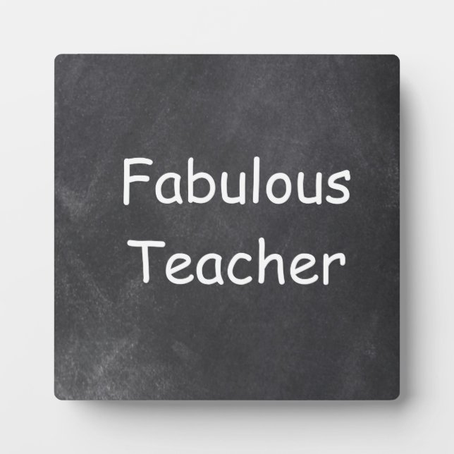 Fabulous Teacher Chalkboard Design Gift Idea Plaque (Front)