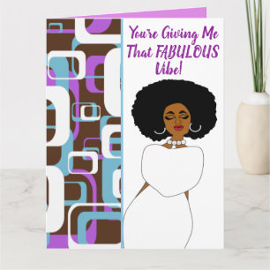 Fabulous Vibe! African American Birthday! Card