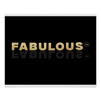 Fabulous with Trademark Poster