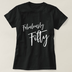 Fabulously Fifty Personalised T-Shirt