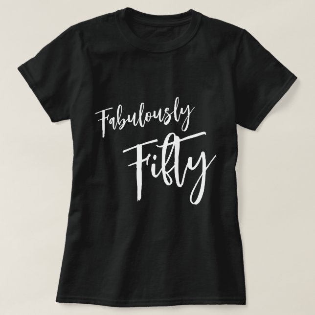 Fabulously Fifty Personalised T-Shirt (Design Front)