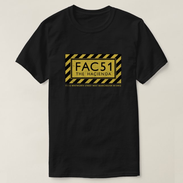 FAC51 The Hacienda  T-Shirt (Design Front)