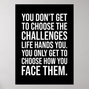 Face Challenges - Success Motivational Poster