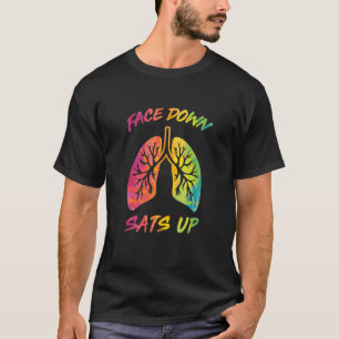 Face Down Sats Up Lungs Vintage Respiratory Therap T-Shirt
