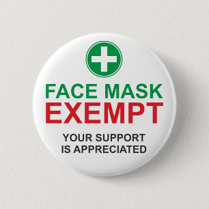 Face Mask Exempt 6 Cm Round Badge