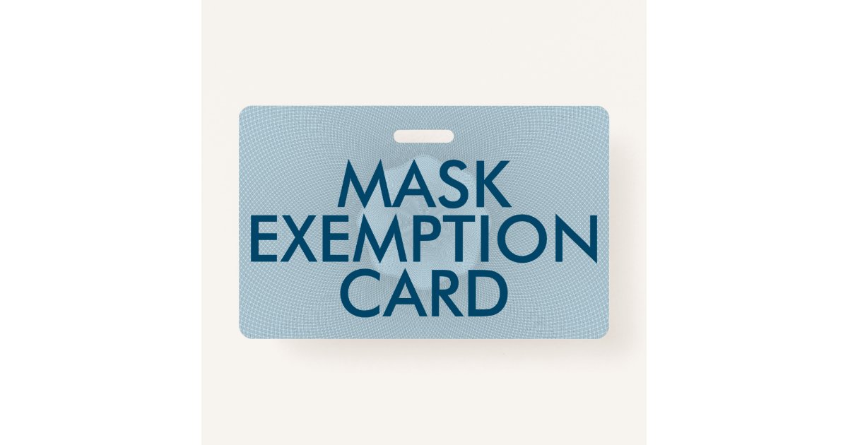 Face Mask Exemption Card ID Badge Zazzle