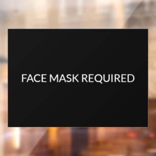 Face Mask Required black and white elegant Window Cling