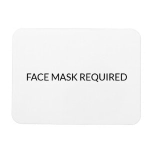 Face Mask Required black and white simple Magnet