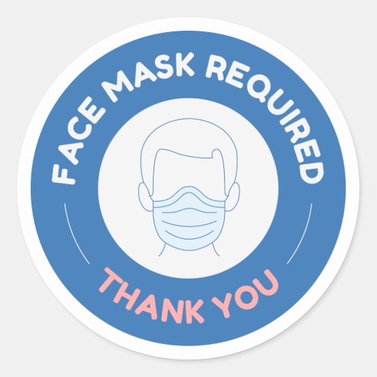 Face mask required - classic round sticker | Zazzle.co.uk