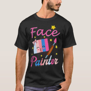 Face painter for Makeup artist T-Shirt