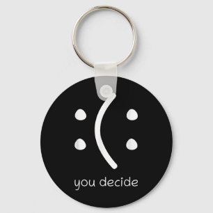 Face Smile Happy Or Sad Funny You Decide Quote Sta Key Ring