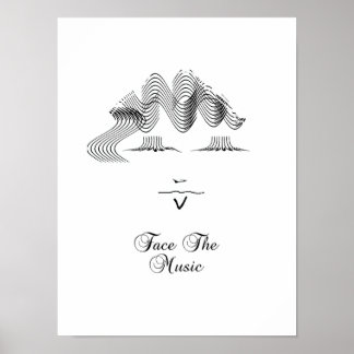 Face The Music Poster Print