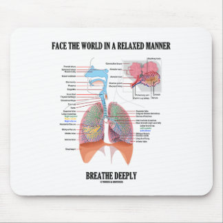 Face The World In A Relaxed Manner Breathe Deeply Mouse Mat