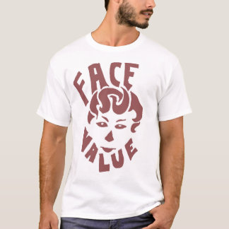 Face Value T-Shirt