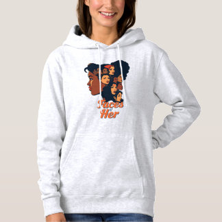 Faces of Her Celebrating Women’s History Month Hoodie