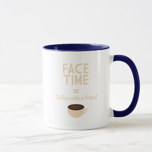 FaceTime = Coffee with a Friend Mug (Right)